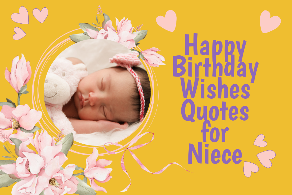 Happy Birthday Wishes Quotes for Niece: Heartfelt Greetings for Her ...